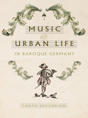 cover image of Music and Urban Life in Baroque Germany